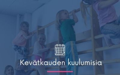 KUULUMISIA KEVÄTKAUDELTA